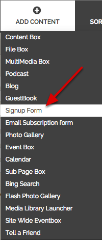 Click on &quot;Signup Form&quot; under &quot;Add Content&quot;